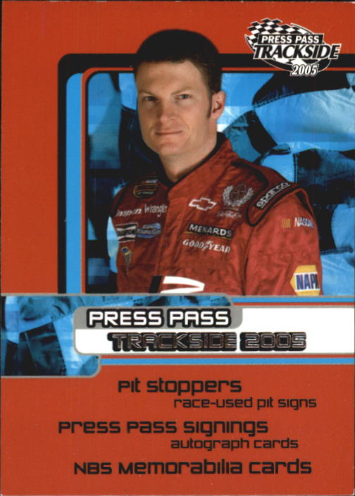 2005 Press Pass Trackside #100 Dale Earnhardt Jr. CL