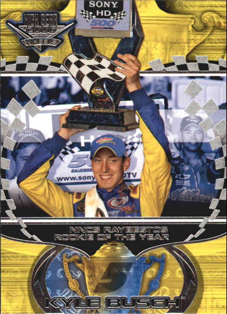 2006 Wheels High Gear #56 Kyle Busch NA