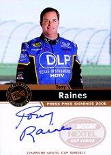 2006 Press Pass Signings #48 Tony Raines NC P/S