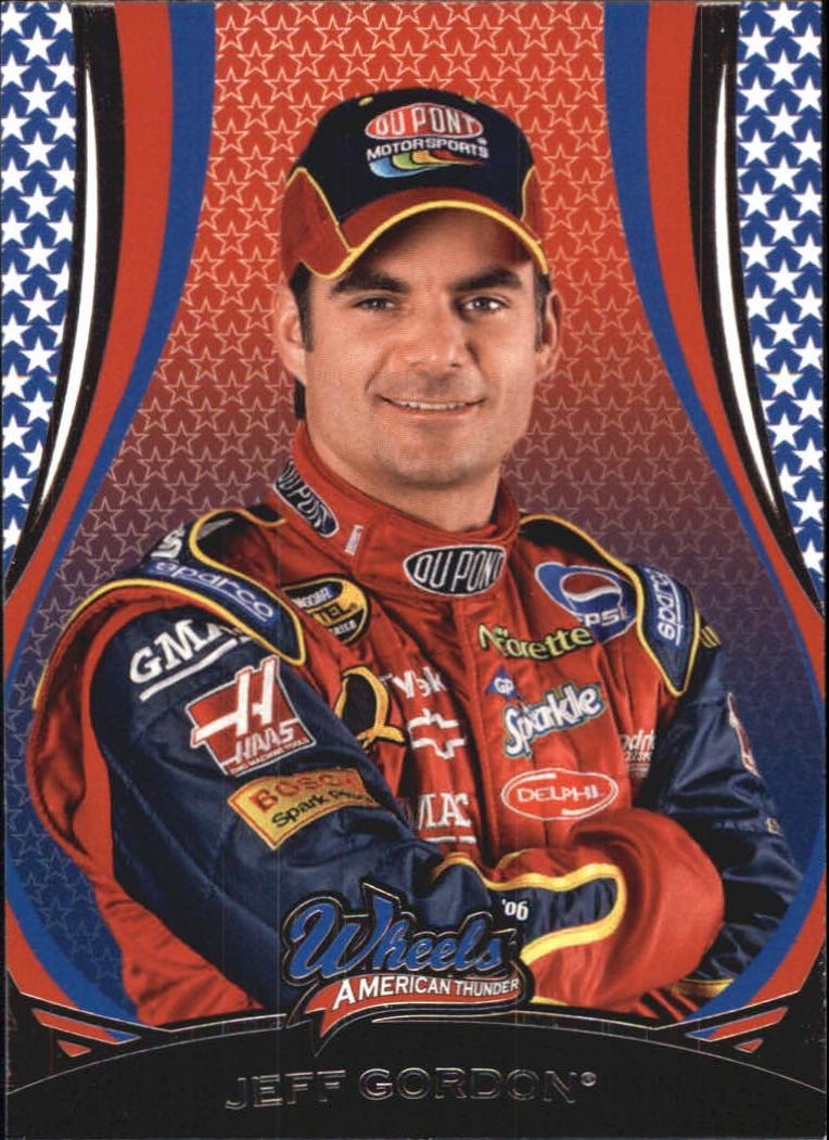 2006 Wheels American Thunder #8 Jeff Gordon