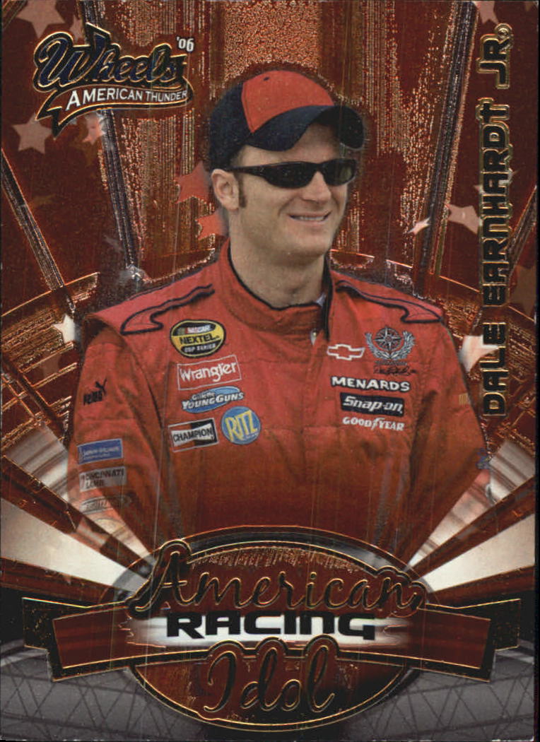 2006 Wheels American Thunder American Racing Idol #RI3 Dale Earnhardt Jr.