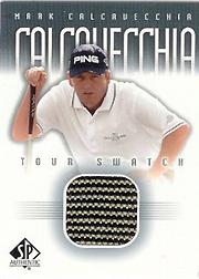 2001 SP Authentic Tour Swatch #MCATS Mark Calcavecchia