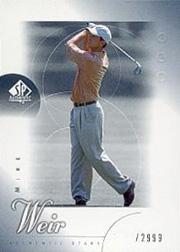 2001 SP Authentic #50 Mike Weir AS RC