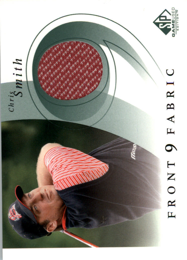 2002 SP Game Used Front 9 Fabric #CS Chris Smith