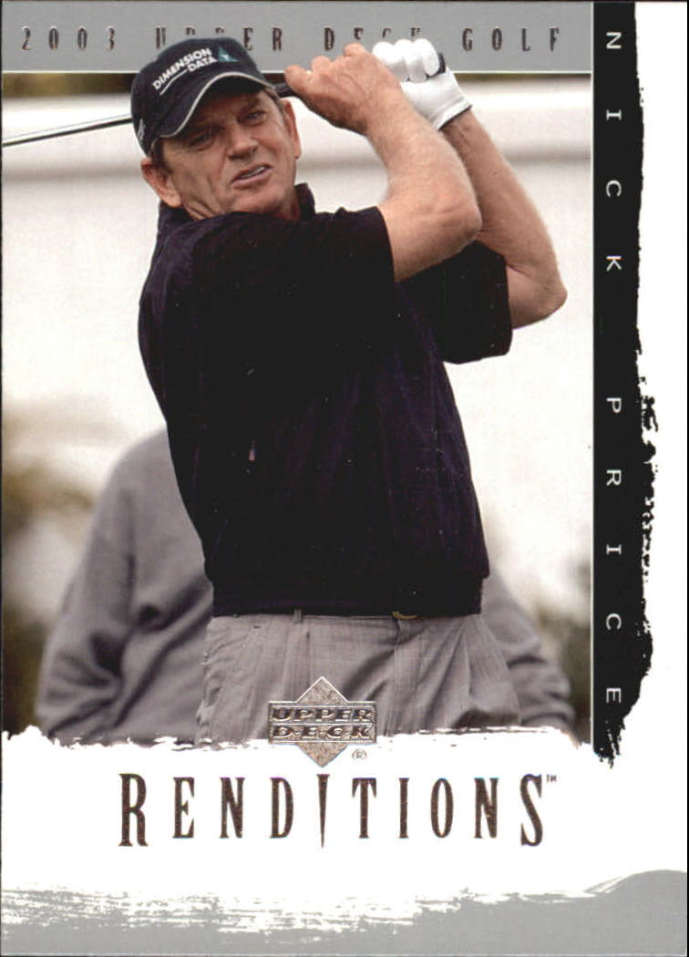 2003 Upper Deck Renditions #6 Nick Price