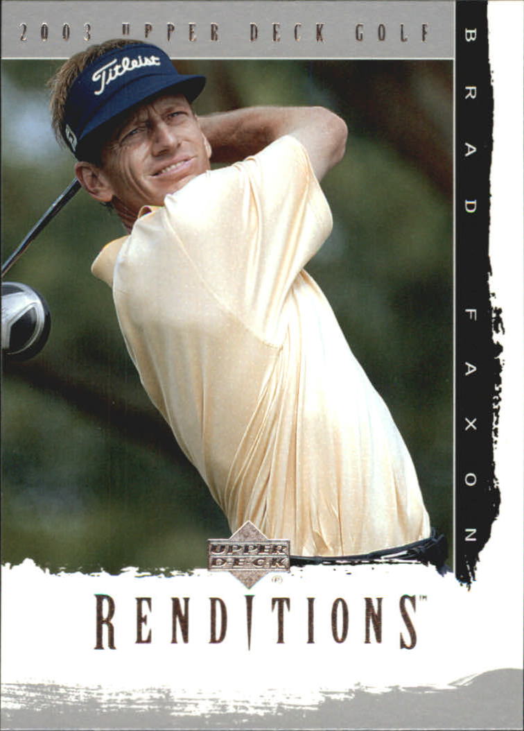2003 Upper Deck Renditions #18 Brad Faxon
