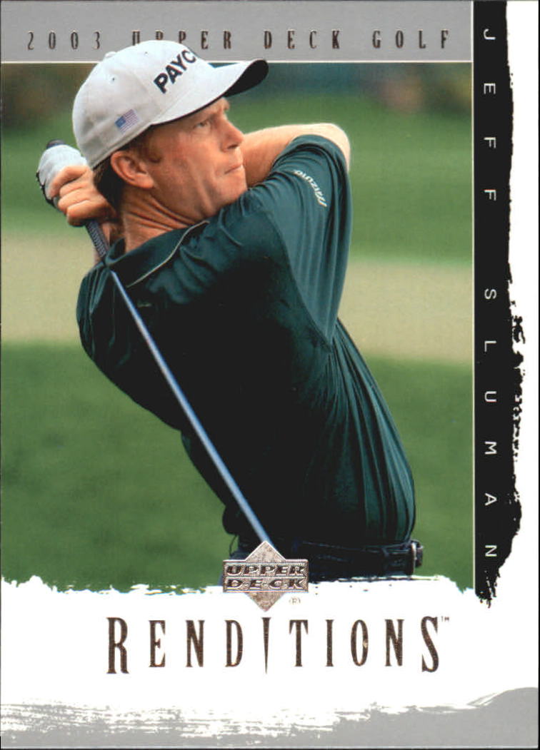 2003 Upper Deck Renditions #20 Jeff Sluman