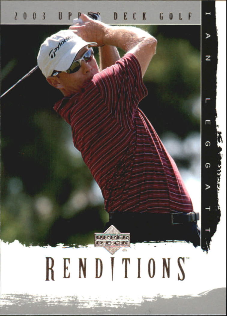 2003 Upper Deck Renditions #40 Ian Leggatt