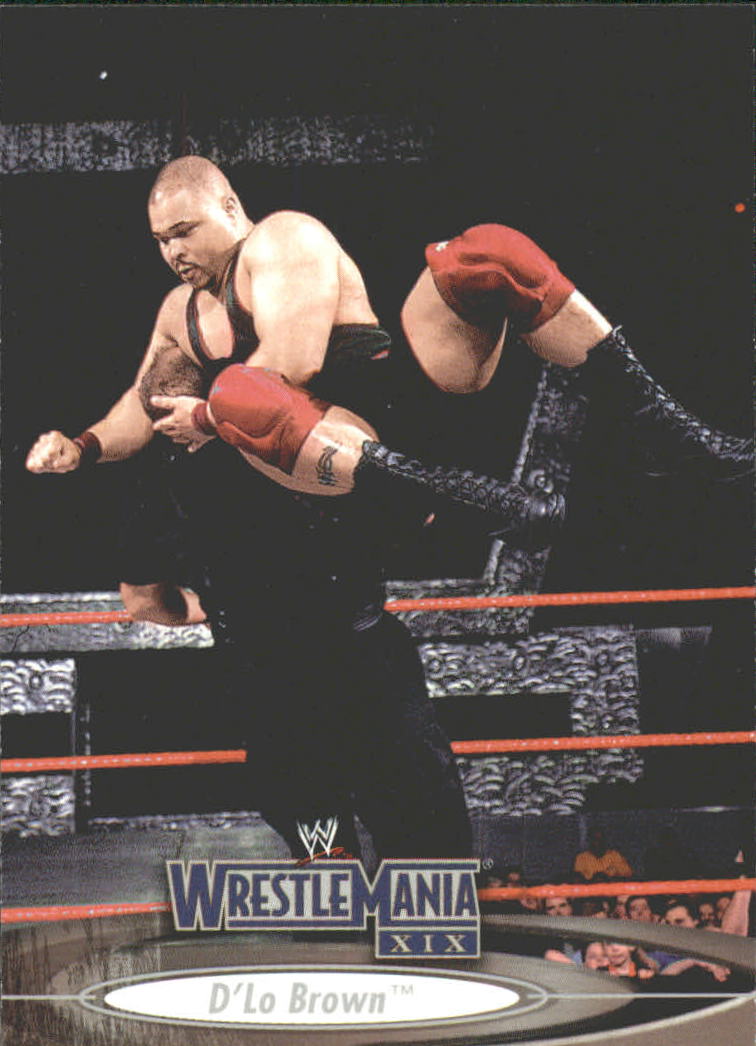 2003 Fleer WWE WrestleMania XIX #11 D'Lo Brown