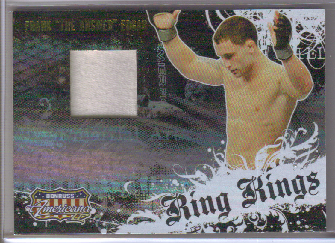 2008 Americana II Ring Kings Material #FE Frank Edgar/500