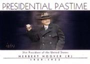 2004 Topps Presidential Pastime #PP30 Herbert Hoover