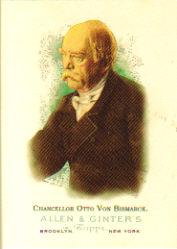 2006 Topps Allen and Ginter #333 Chancellor Otto Von Bismarck