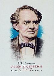 2007 Topps Allen and Ginter #26 P.T. Barnum