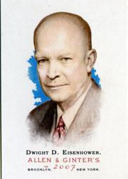 2007 Topps Allen and Ginter #62 Dwight D. Eisenhower