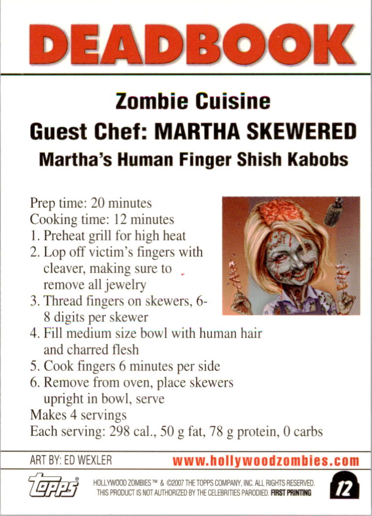 2007 topps hollywood zombies #12 martha skewered (martha stewart