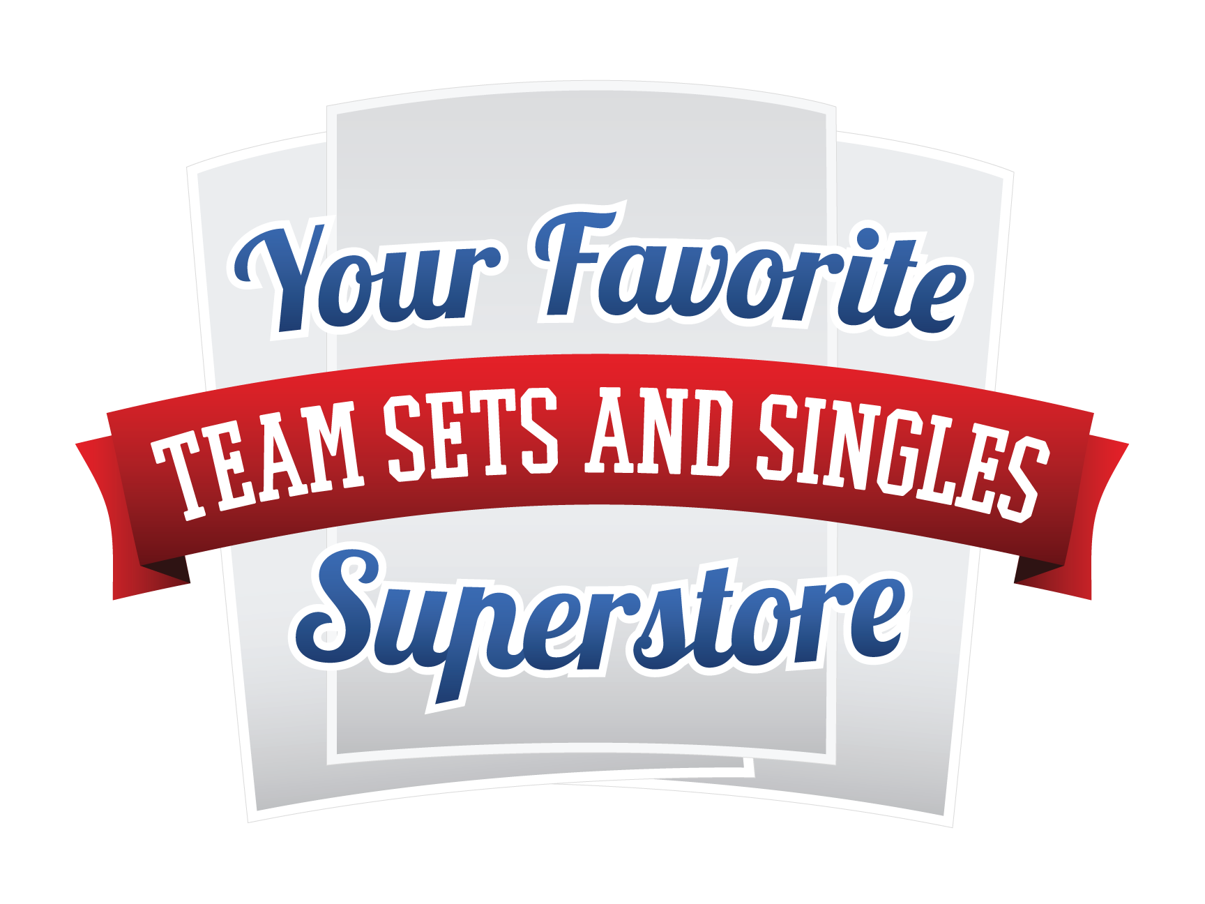 Your Favorite Team Sets & Singles