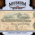 2012-Goodwin-Champions-Museum-Collection-Confederate-Note