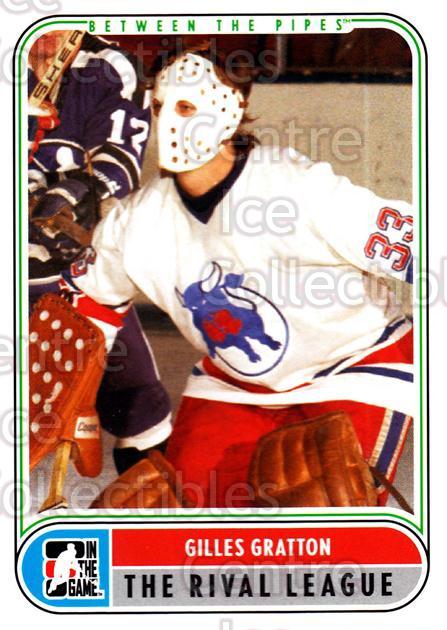2007-08 Between The Pipes #92 Gilles Gratton