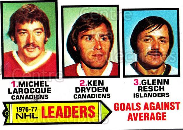 1977-78 Topps #6 Goals Against/Average Leaders/Michel Larocque/Ken Dryden/Glenn Resch