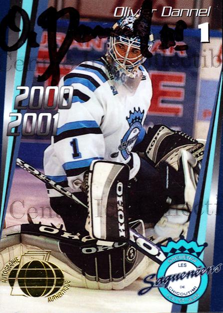 2000-01 Chicoutimi Sagueneens Signed #1 Olivier Dannel