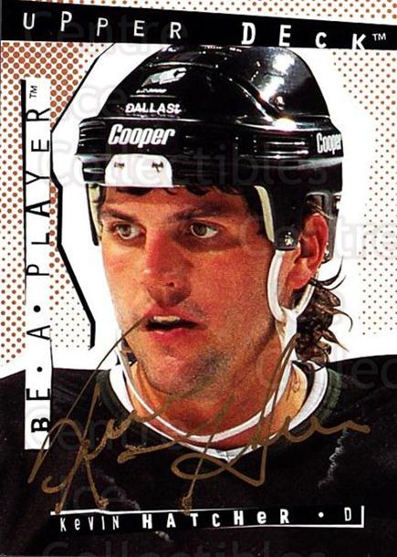 1994-95 Be A Player Autographs #48 Kevin Hatcher