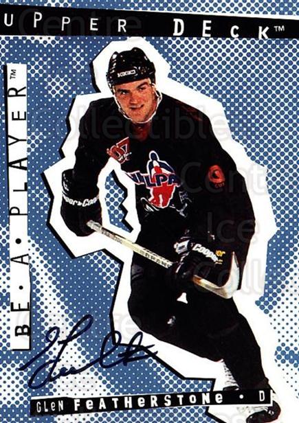 1994-95 Be A Player Autographs #81 Glen Featherstone