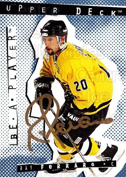 1994-95 Be A Player Autographs #92 Ray Ferraro