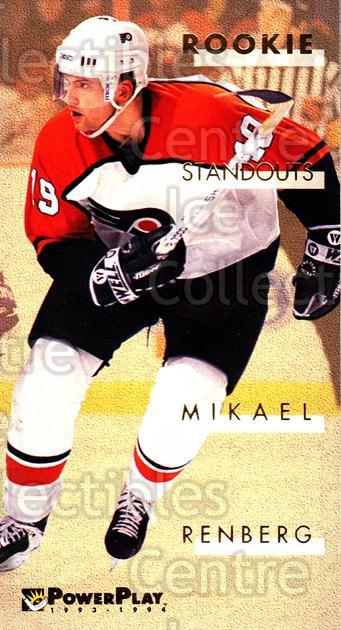 1993-94 PowerPlay Rookie Standouts #13 Mikael Renberg