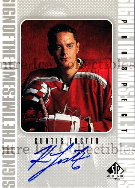 1998-99 SP Authentic Sign of the Times #KF Kurtis Foster