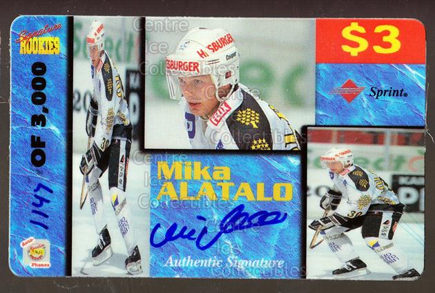 1995 Signature Rookies Auto-Phonex Phone Cards #1 Mika Alatalo