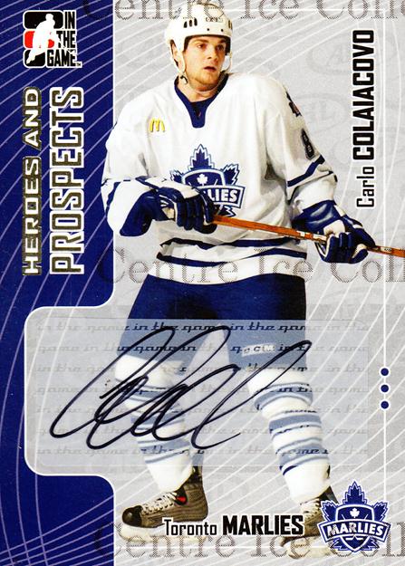 2005-06 ITG Heroes and Prospects Autographs #ACCO Carlo Colaiacovo