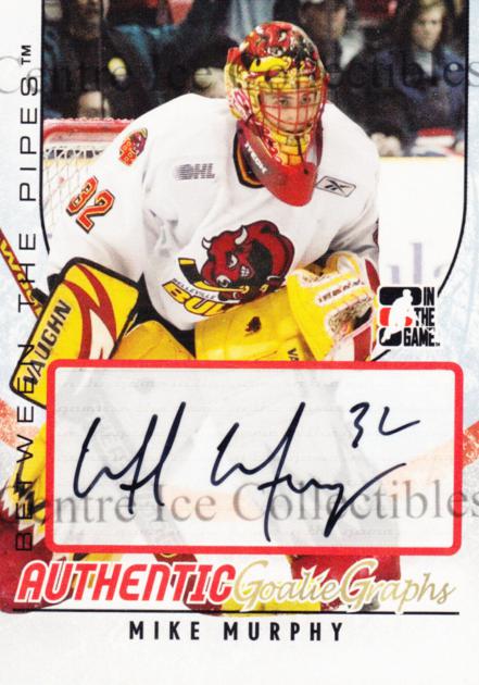 2007-08 Between The Pipes Autographs #AMM Mike Murphy