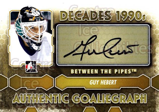 2012-13 Between The Pipes Autographs #AGHE Guy Hebert DEC SP