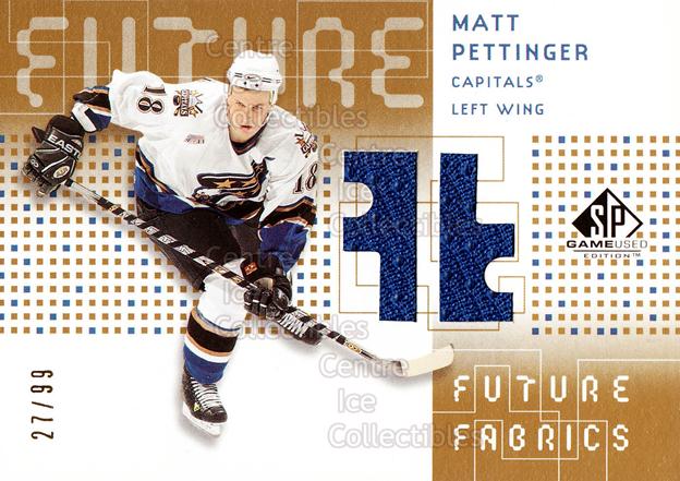 2002-03 SP Game Used Future Fabrics Gold #FFMP Matt Pettinger