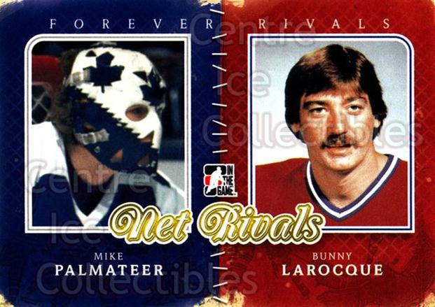 2012-13 ITG Forever Rivals Net Rivals #2 Mike Palmateer, Bunny Larocque