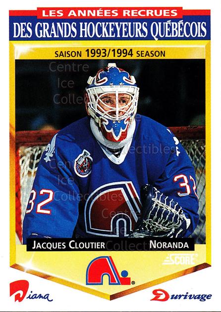 1993-94 Durivage Score #18 Jacques Cloutier/Quebec