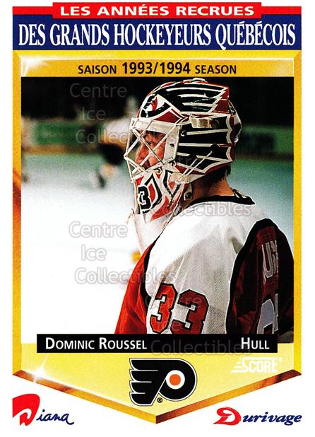 1993-94 Durivage Score #39 Dominic Roussel