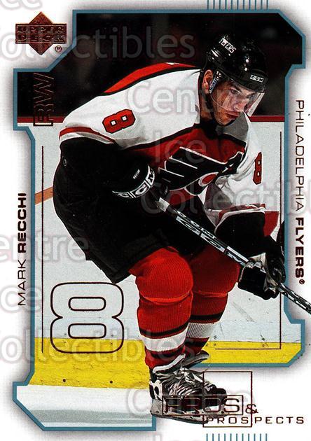 2000-01 Upper Deck Pros and Prospects #63 Mark Recchi