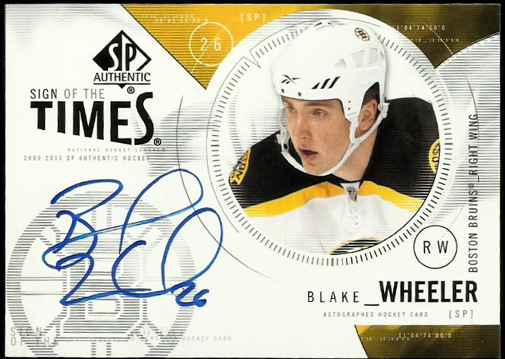 2009-10 SP Authentic Sign of the Times #STBW Blake Wheeler C/(inserted in 2013-14 SP Authentic)
