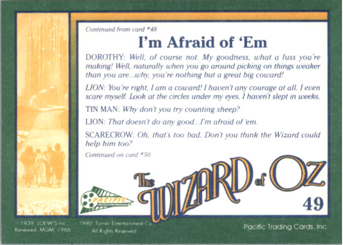 1990 Pacific Wizard of Oz #49 I'm Afraid of 'Em back image