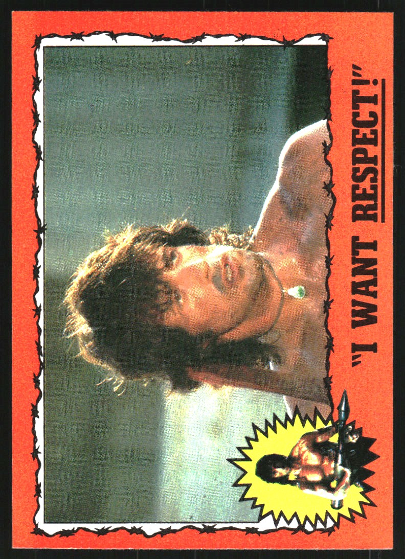 1985 Topps Rambo Rambo First Blood Part II #60 I Want Respect