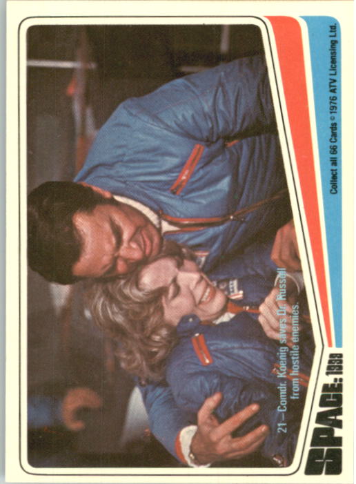 1976 Donruss Space 1999 #21 Comdr. Koenig saves Dr. Russell