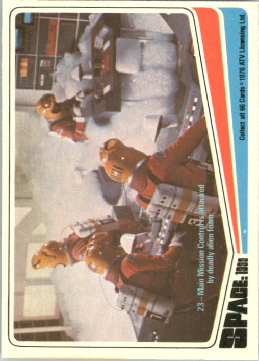 1976 Donruss Space 1999 #23 Main Mission Control is attacked