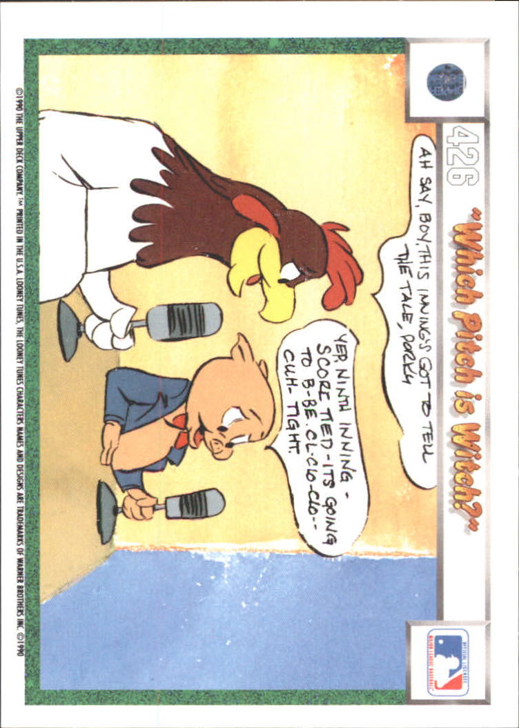 1990 Upper Deck Comic Ball #423 Hopalong Casualty Which Pitch is Witch?