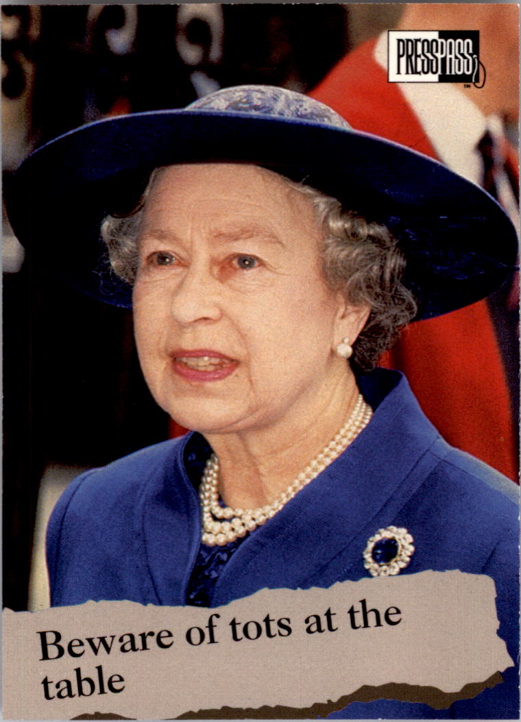 1993 Press Pass The Royal Family #4 Beware of tots at the table