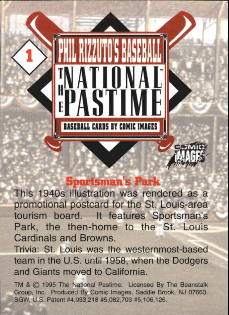 1995 Comic Images Phil Rizzuto's Baseball The National Pastime #1 Sportsman's Park back image
