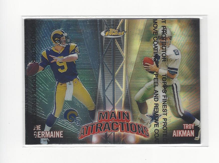 1999 Finest Main Attractions Right Side Refractors #MA6 Joe Germaine/Troy Aikman