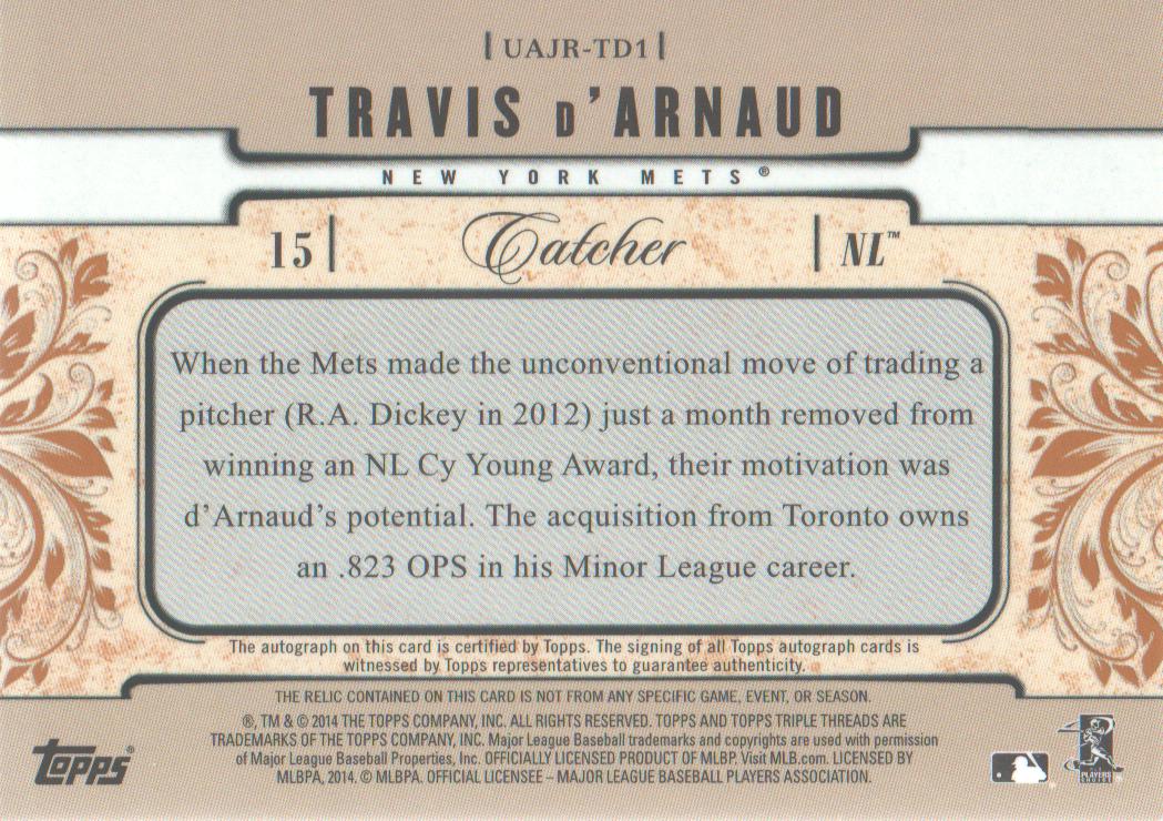 2014 Topps Triple Threads Unity Relic Autographs Sepia #UAJRTD1 Travis d'Arnaud back image