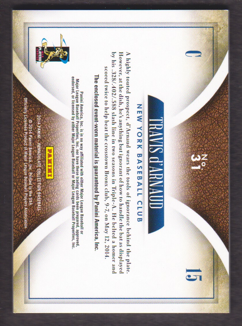 2014 Immaculate Collection Immaculate Singles Memorabilia #31 Travis d'Arnaud/99 back image
