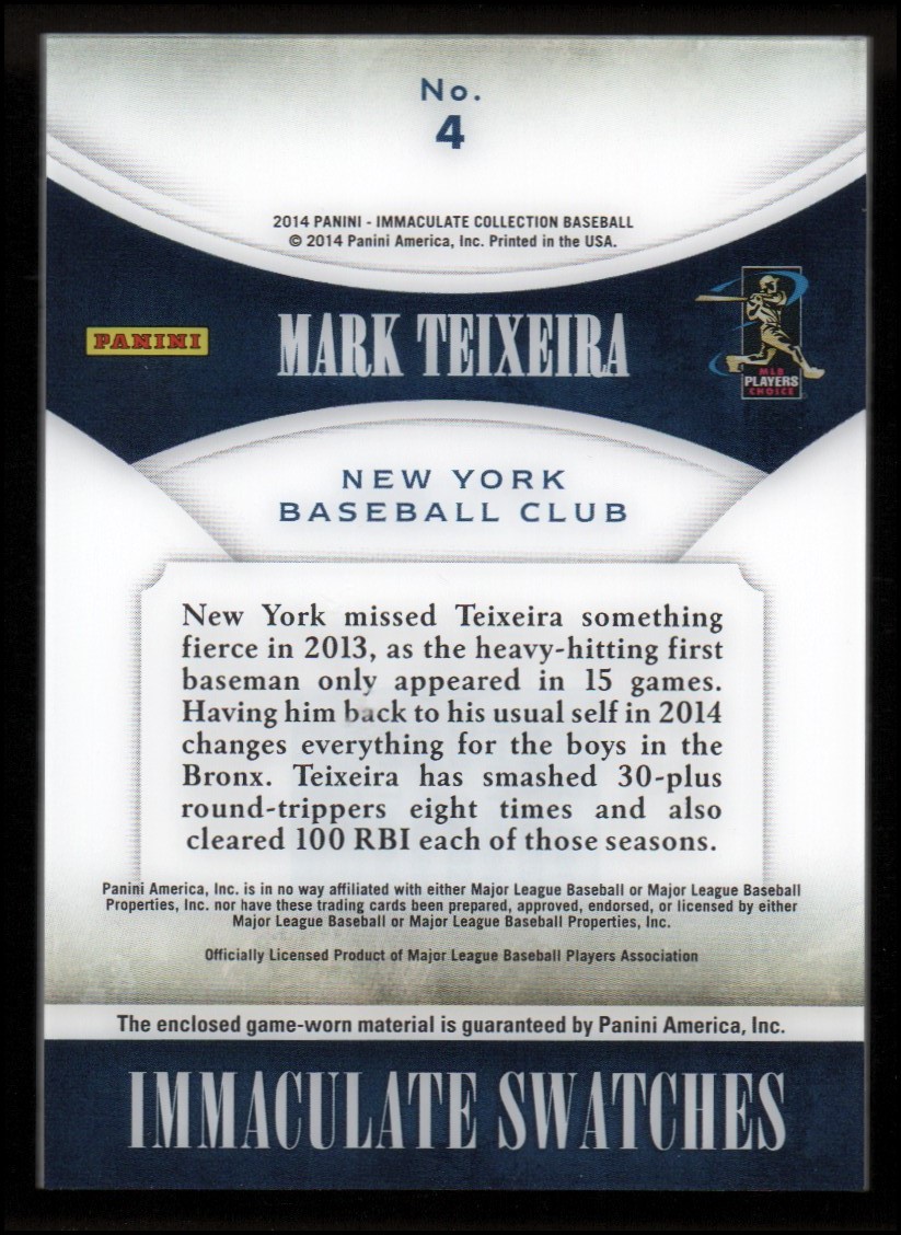 2014 Immaculate Collection Immaculate Swatches #4 Mark Teixeira/99 back image